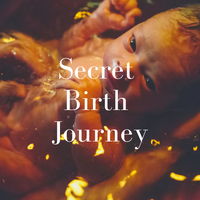 Secreat Birth Journey akt